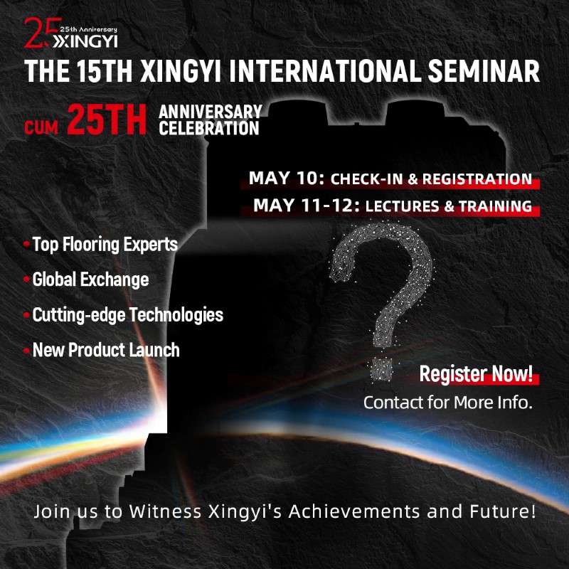 The 15th Xingyi Floor Grinder Seminar Is Coming Soon And We Look Forward To Your Participation!